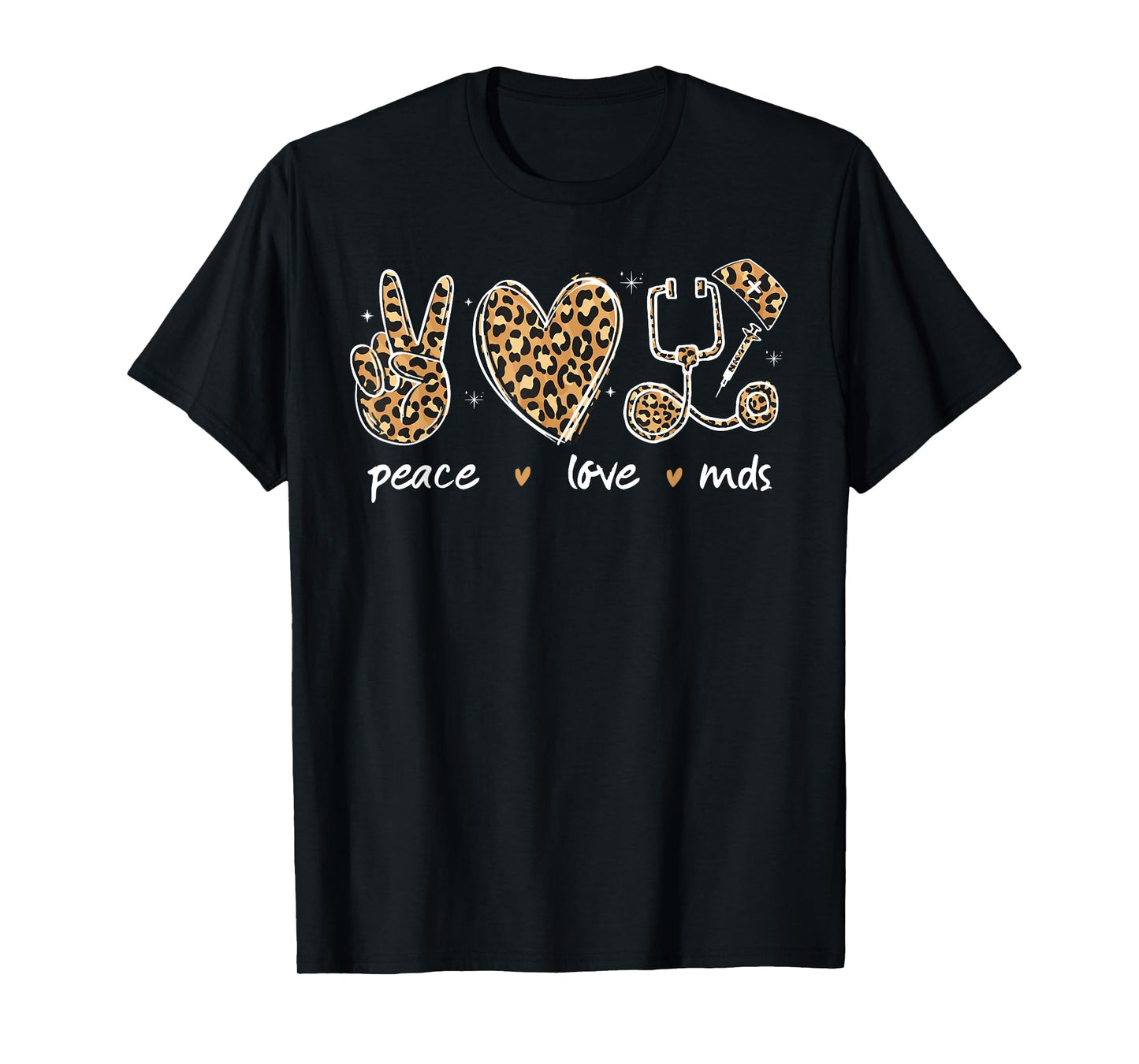 Peace love MDS Coordinator Nurse leopard Print stethoscope T-Shirt