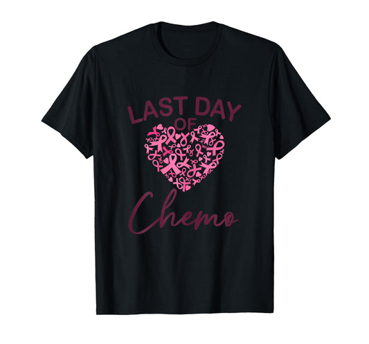 Breast Cancer Last Day Of Chemo Pink Ribbon T-Shirt