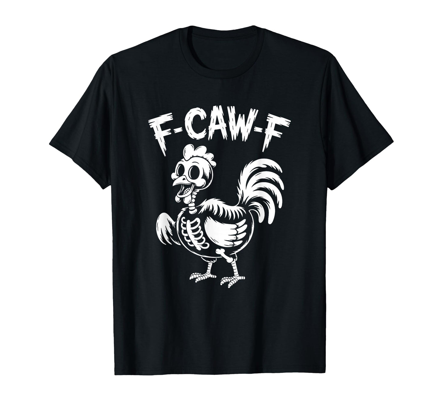 Funny Halloween F-Caw-F Chicken FCAWF Chicken T-Shirt