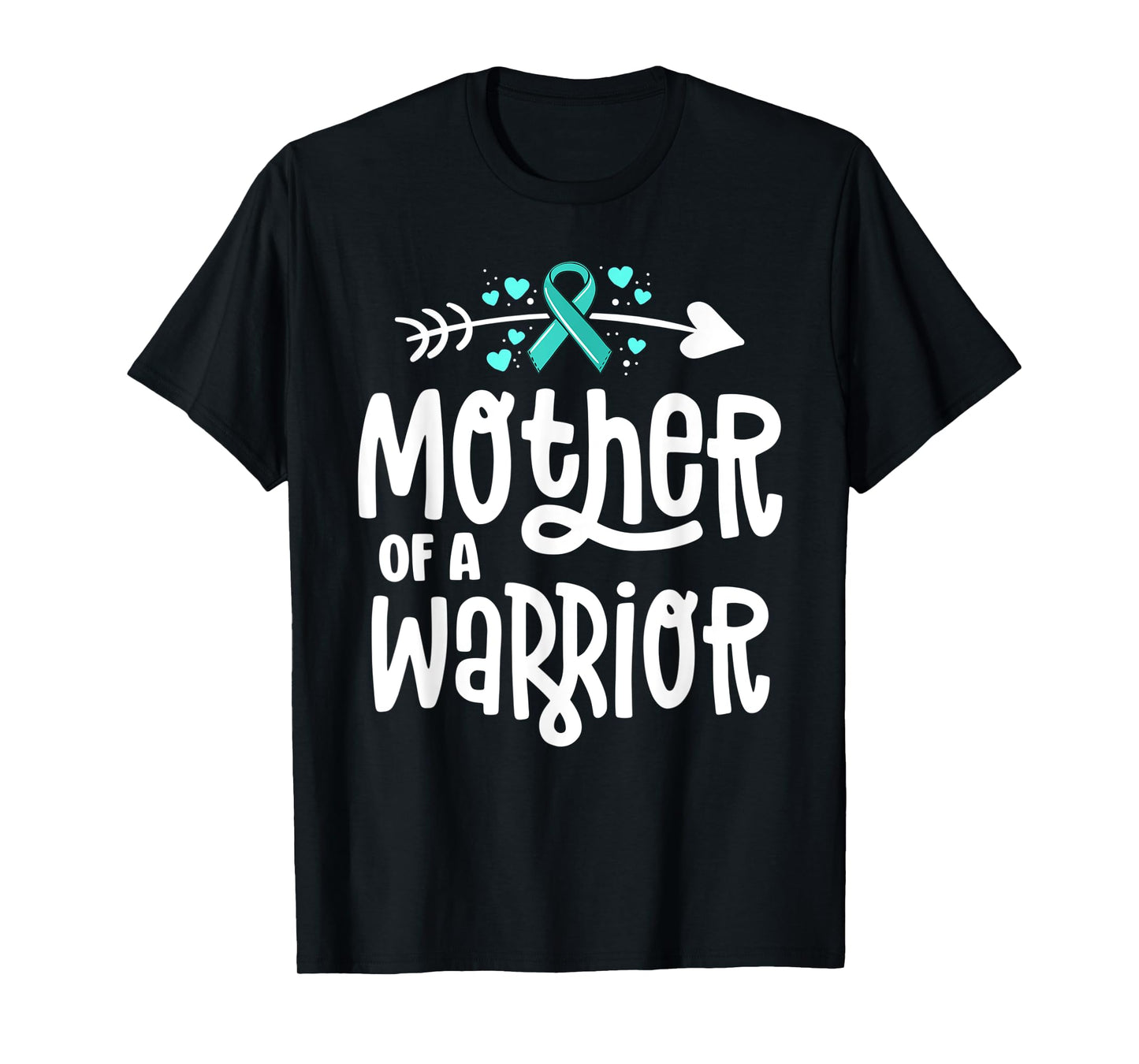 Mother Of A Warrior Ovarian Cancer Shirts For Family Teal T-Shirt