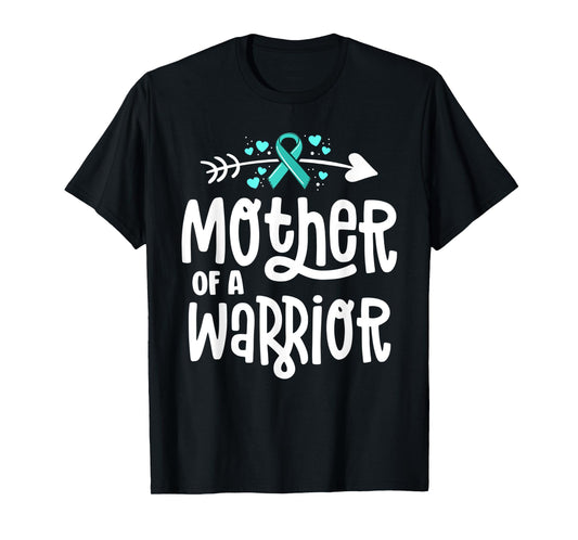 Mother Of A Warrior Ovarian Cancer Shirts For Family Teal T-Shirt