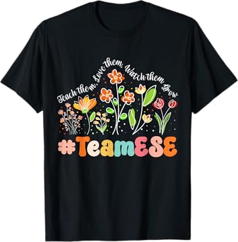 Team ESE Appreciation Week Teacher Back to School Men Women Girls Kids T-Shirt