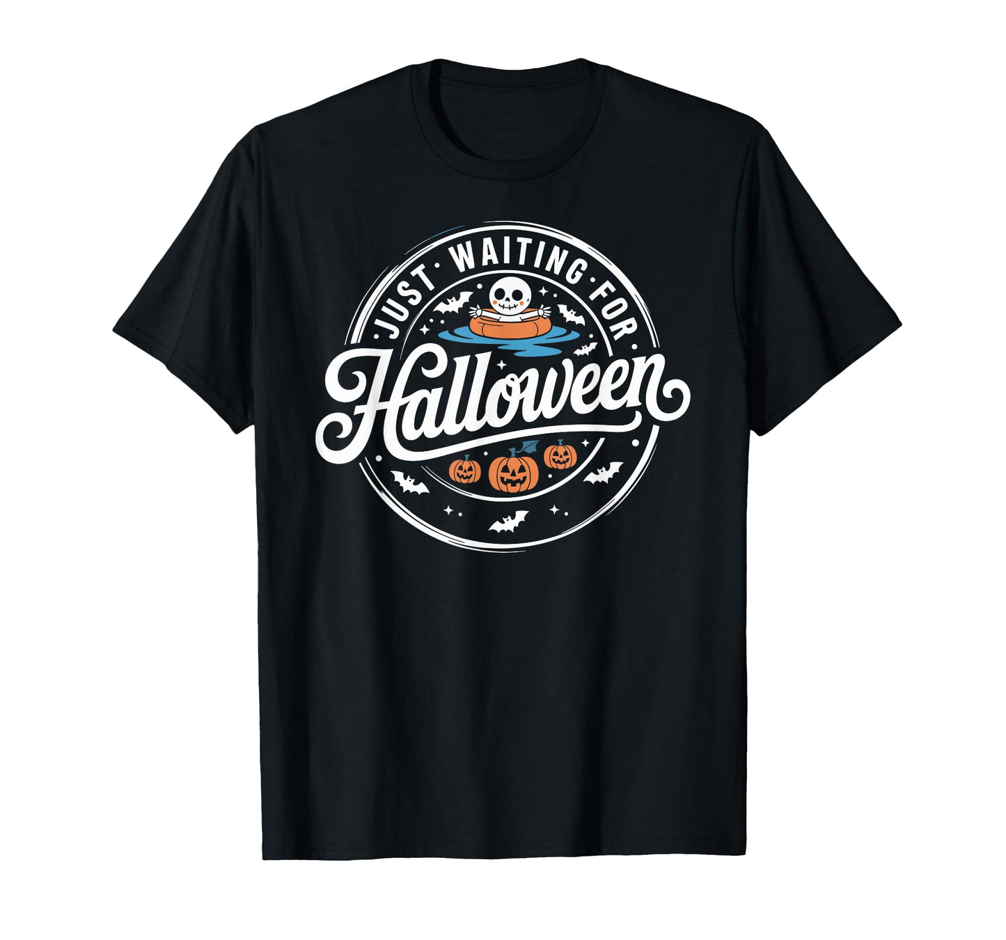 Just Waiting for Halloween Skeleton Pumpkin Cute T-Shirt