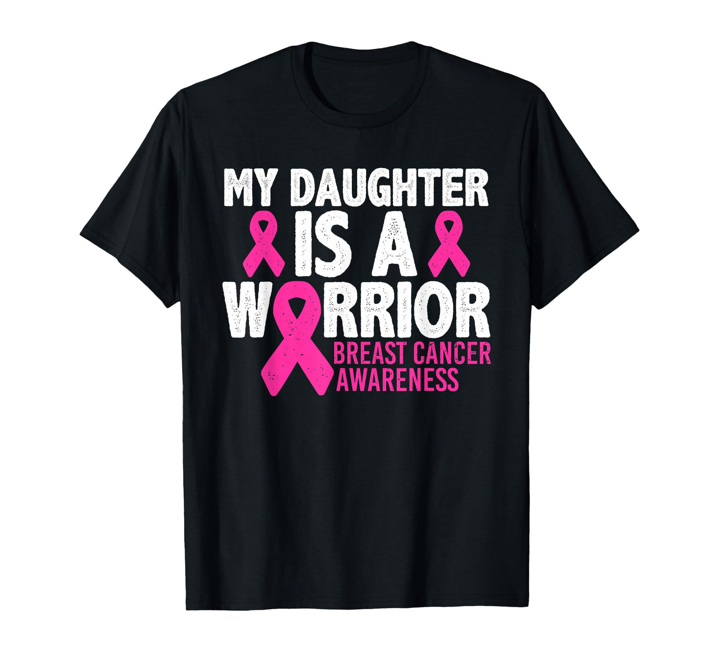 My Daughter Is A Warrior Breast Cancer Awareness T-Shirt