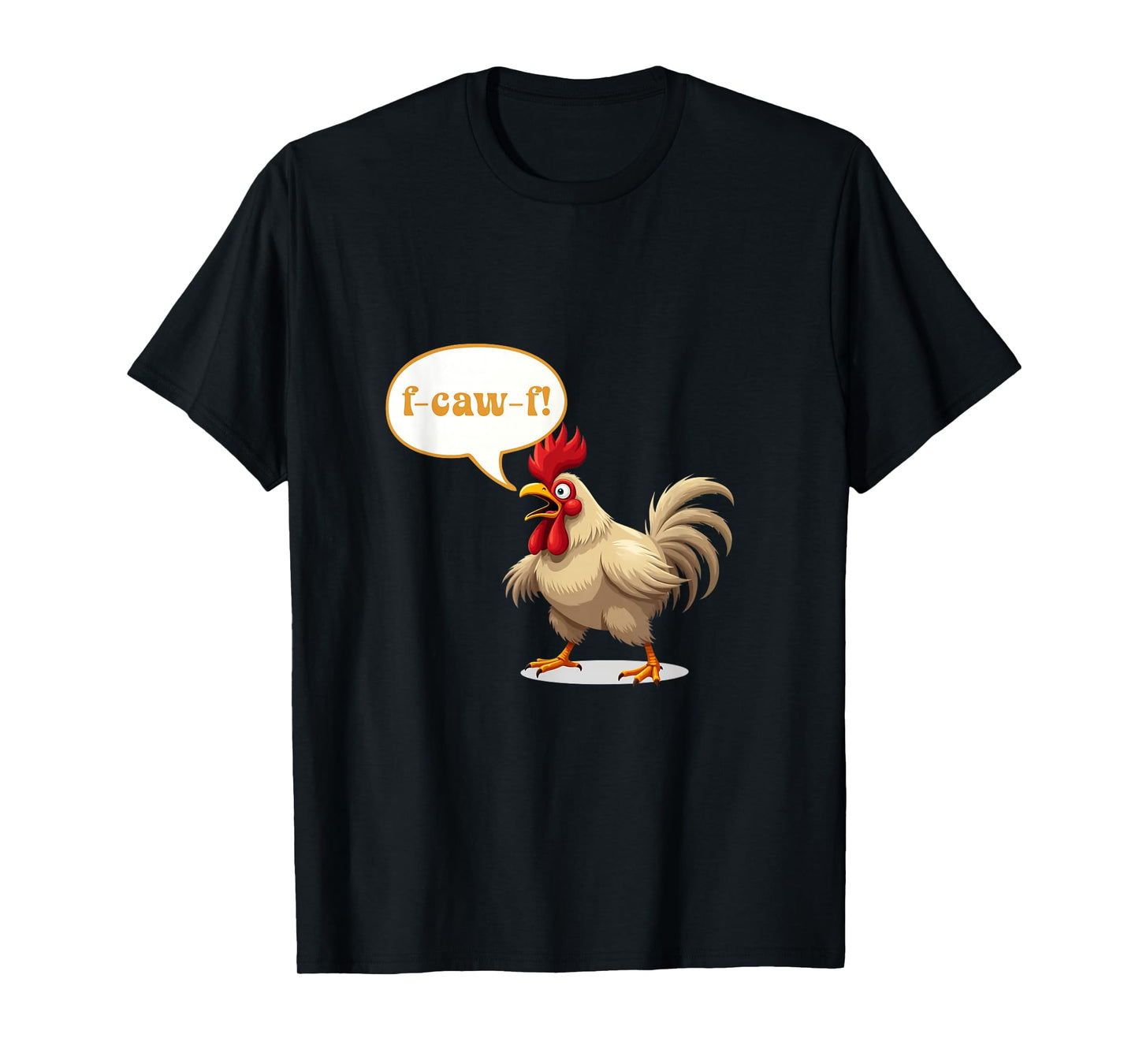 F Bomb Rooser Squawking F-caw-F, Funny T-Shirt