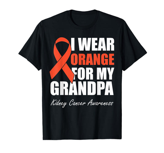 I Wear Orange For My Grandpa Kidney Cancer Awareness T-Shirt