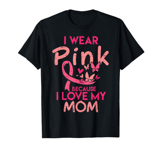 I Wear Pink I Love My Mom Kids Breast Cancer Awareness Boys T-Shirt
