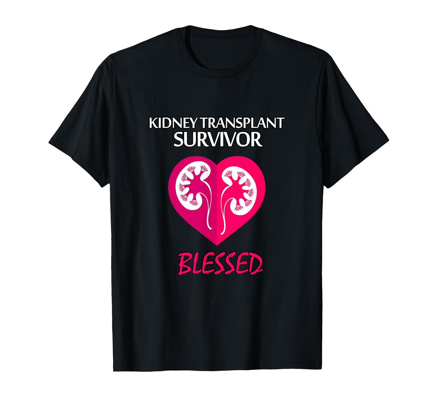 Kidney Disease Transplant Survivor, Blessed T Shirt T-Shirt