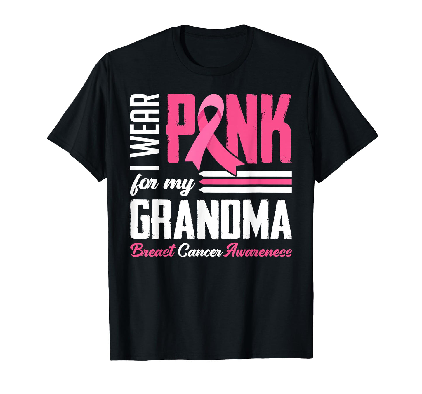 I Wear Pink For My Grandma Breast Cancer Awareness Family T-Shirt