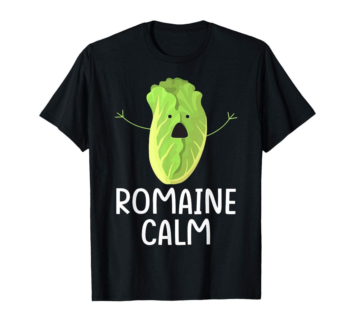 Funny Lettuce Vegetable Gardening Pun Romaine Calm Gardener T-Shirt