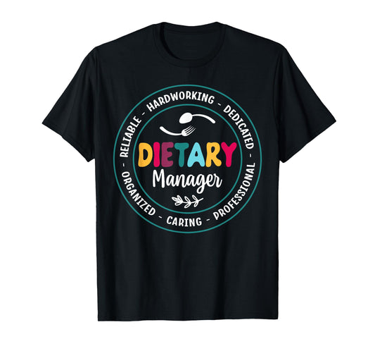 Cute Dietary Manager Appreciation T-Shirt