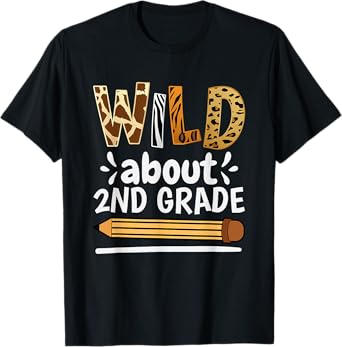 Wild About 2Nd Grade, School Grade Teacher T-Shirt for Men Women Girls Kids