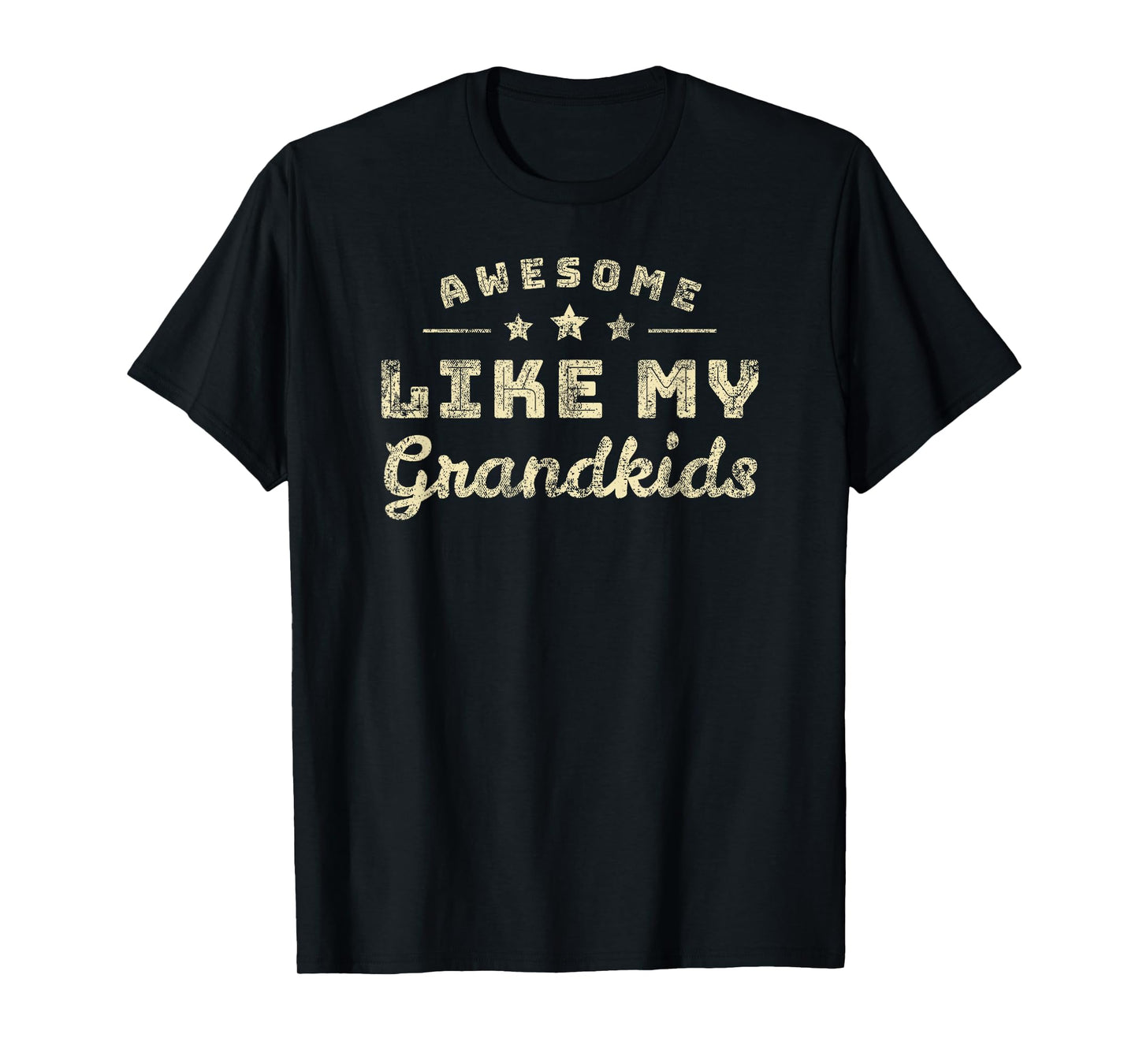 Awesome Like My Grandkids Shirt | Graphic Novelty Sarcastic T-Shirt