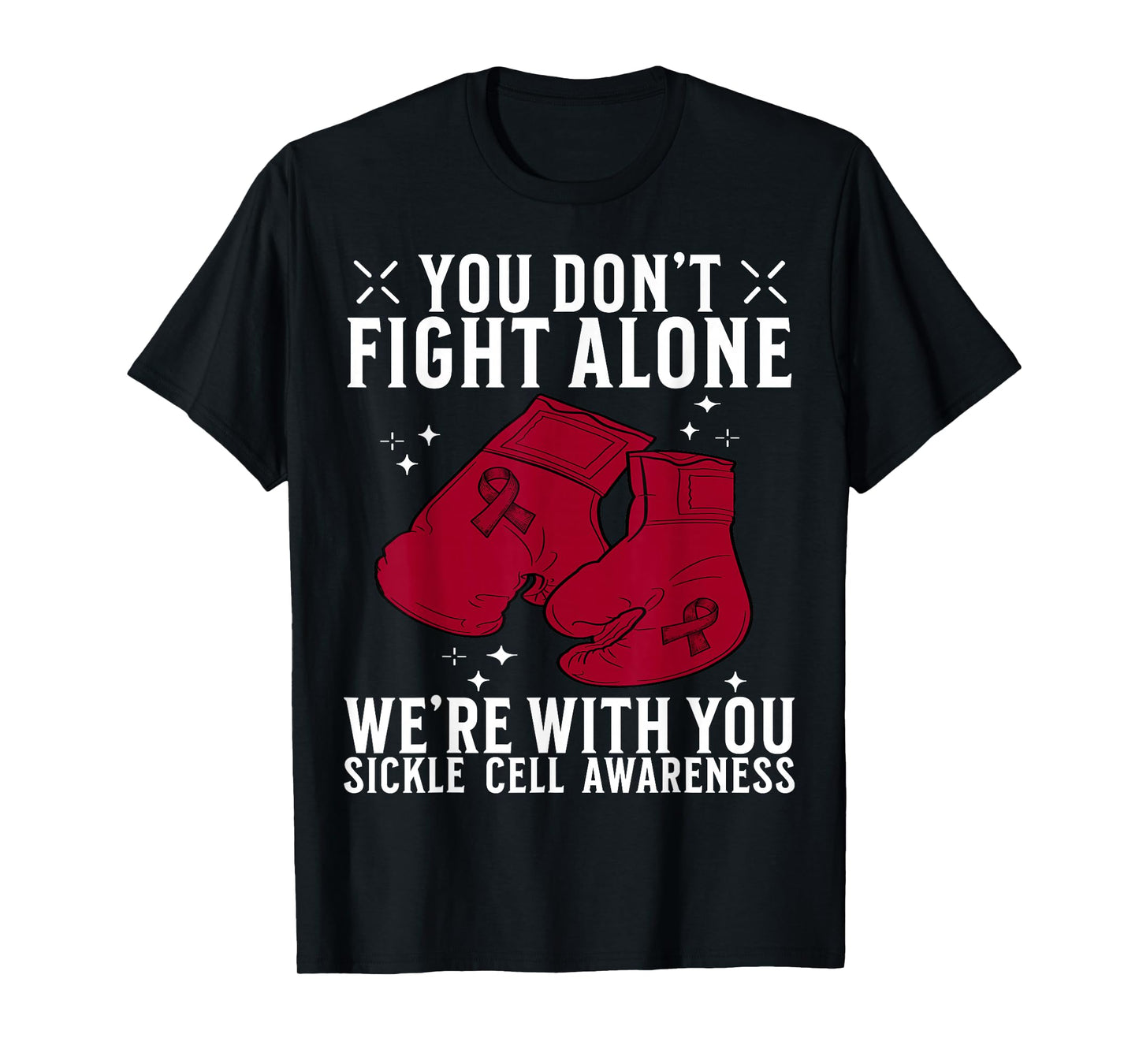 Support Sickle Cell Awareness Gifts Apparel Sickle Cell T-Shirt