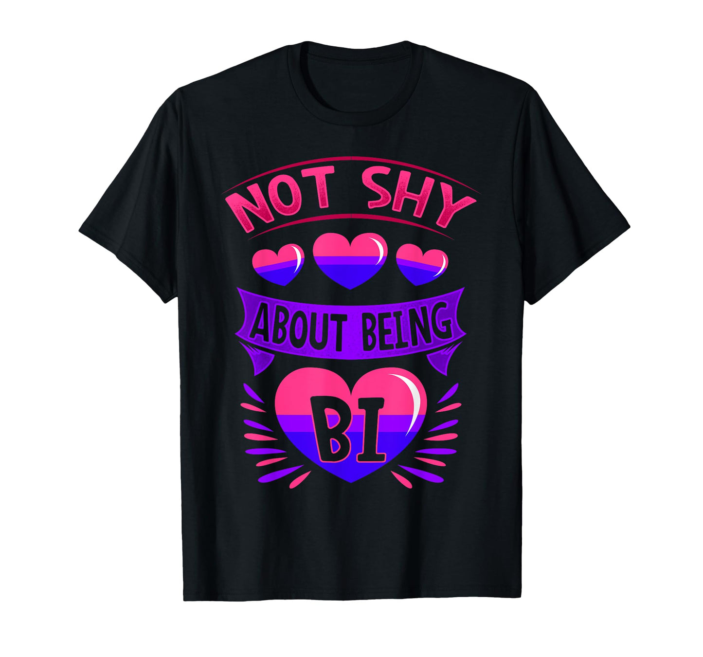 BiSexual Gay Pride Month Funny Not Shy About Being Bi Pride T-Shirt