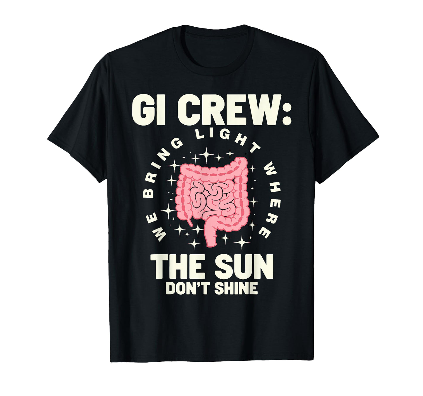 Gi Crew Gastroenterology Endoscopy Nurse Gastroenterologist T-Shirt
