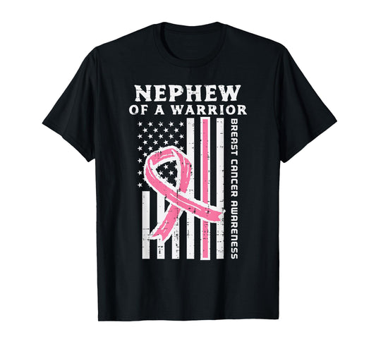 Nephew Of A Warrior American Flag Breast Cancer Awareness T-Shirt