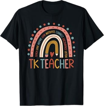 TK Teacher Back To School Teacher T-Shirt