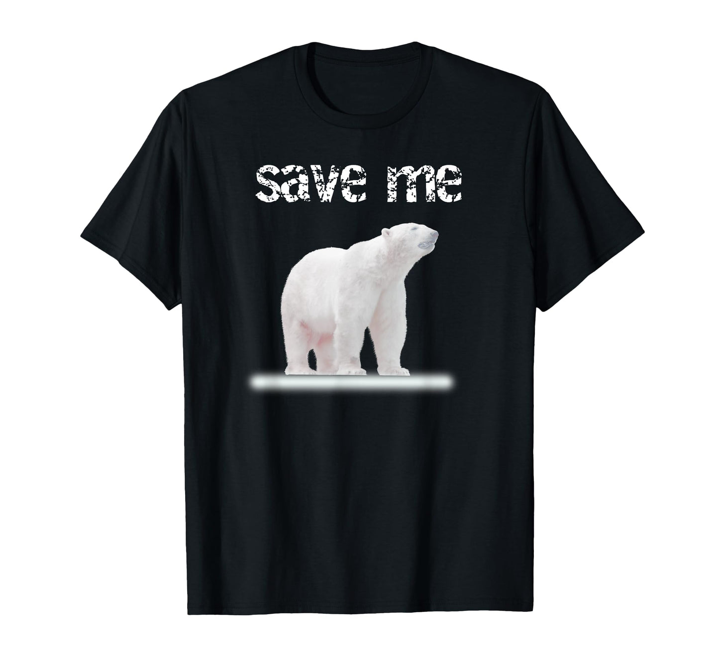 Bear Polar Protest Climate Change Arctic Save me T-Shirt