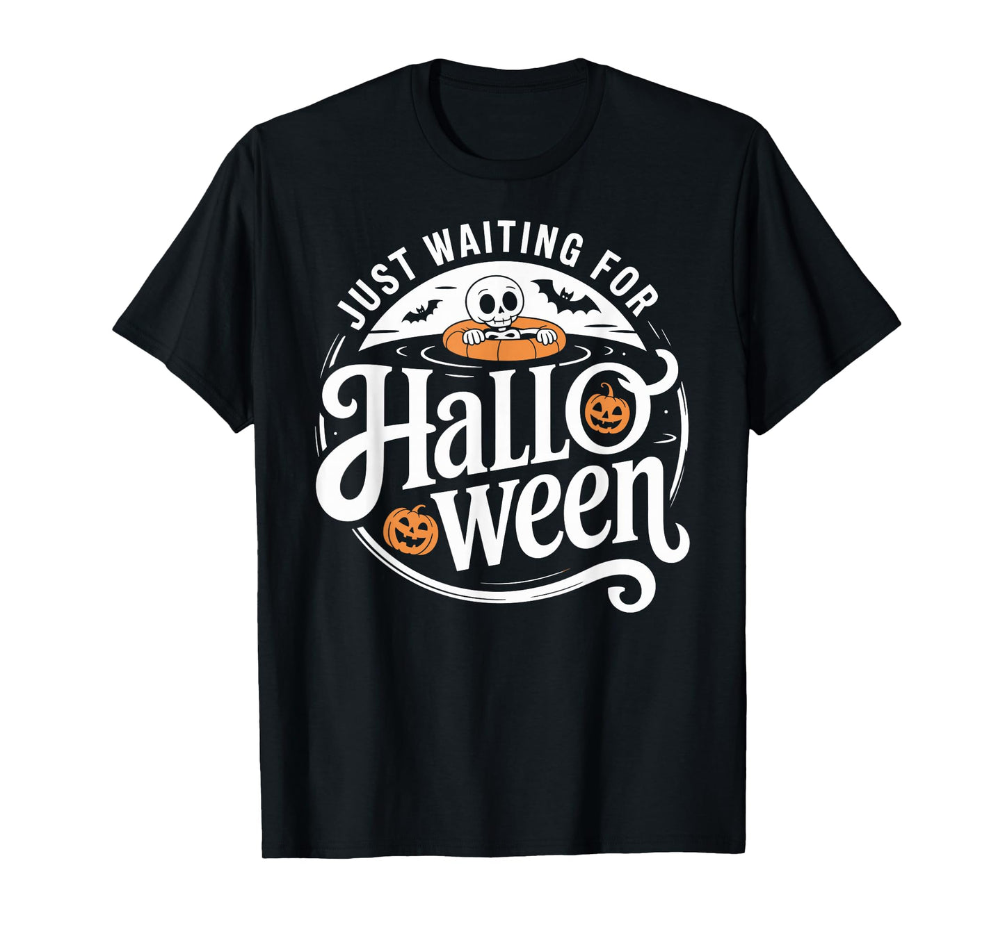 Just Waiting for Halloween Skeleton Pumpkin Cute T-Shirt
