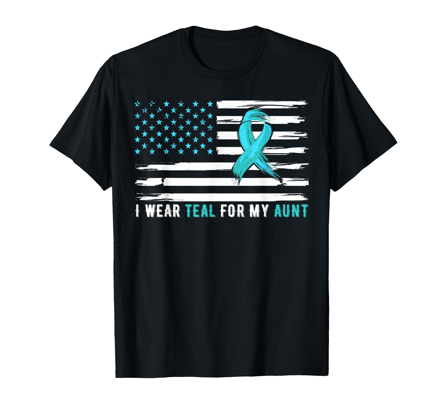 I Wear Teal For My Aunt Cervical Cancer Awareness T-Shirt