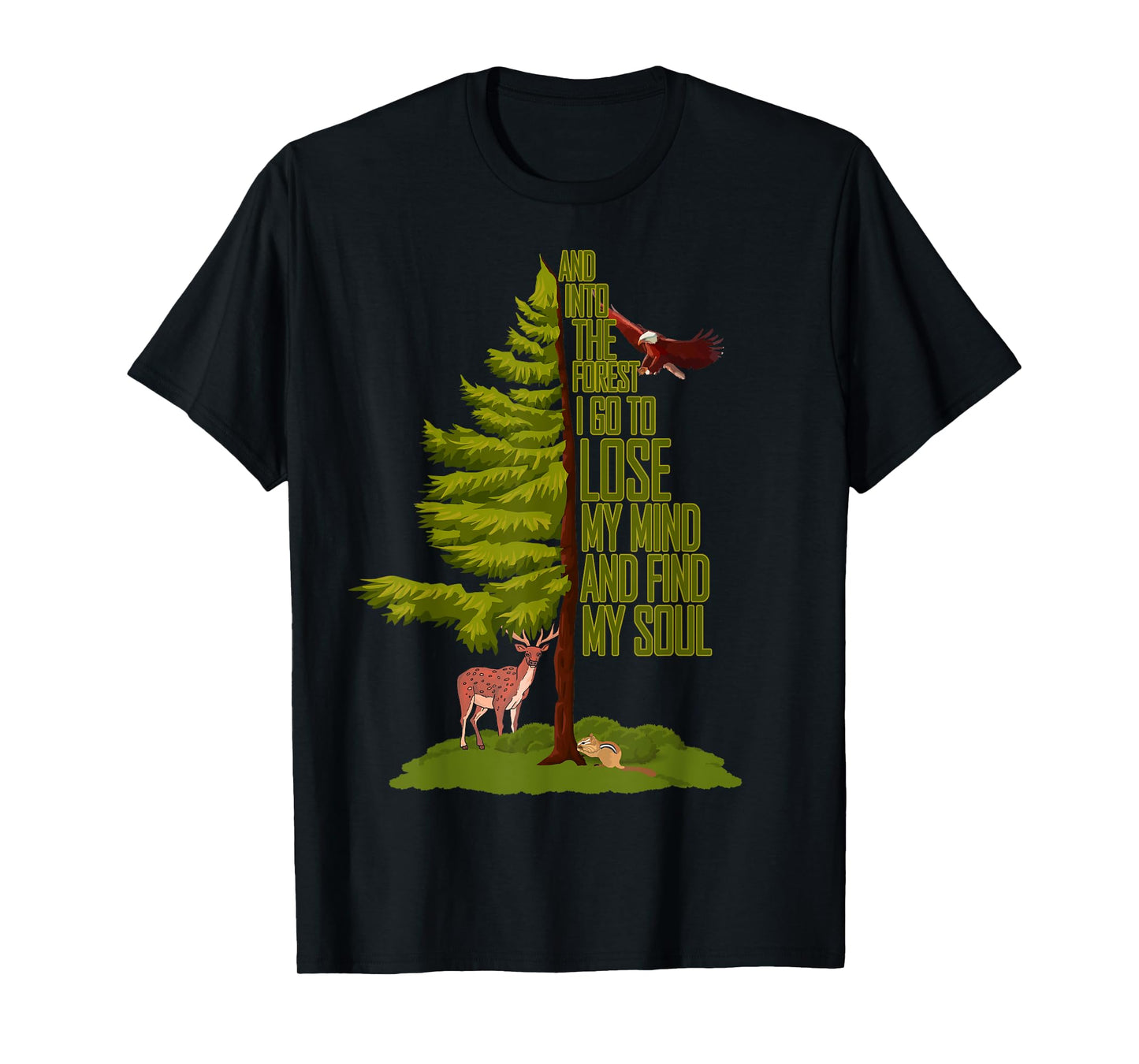 Camping Lover - Nature Adventure - And Into The Forest I Go T-Shirt