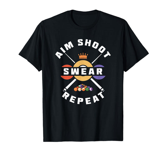 Aim Shoot Swear Repeat T-Shirt