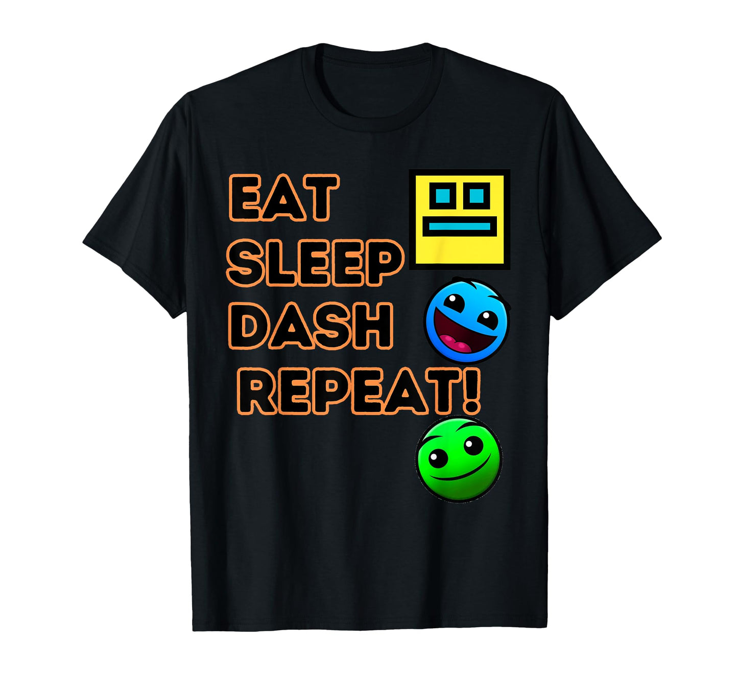 Eat Sleep Dash Repeat Video Game Geometry Video Gamer T-Shirt