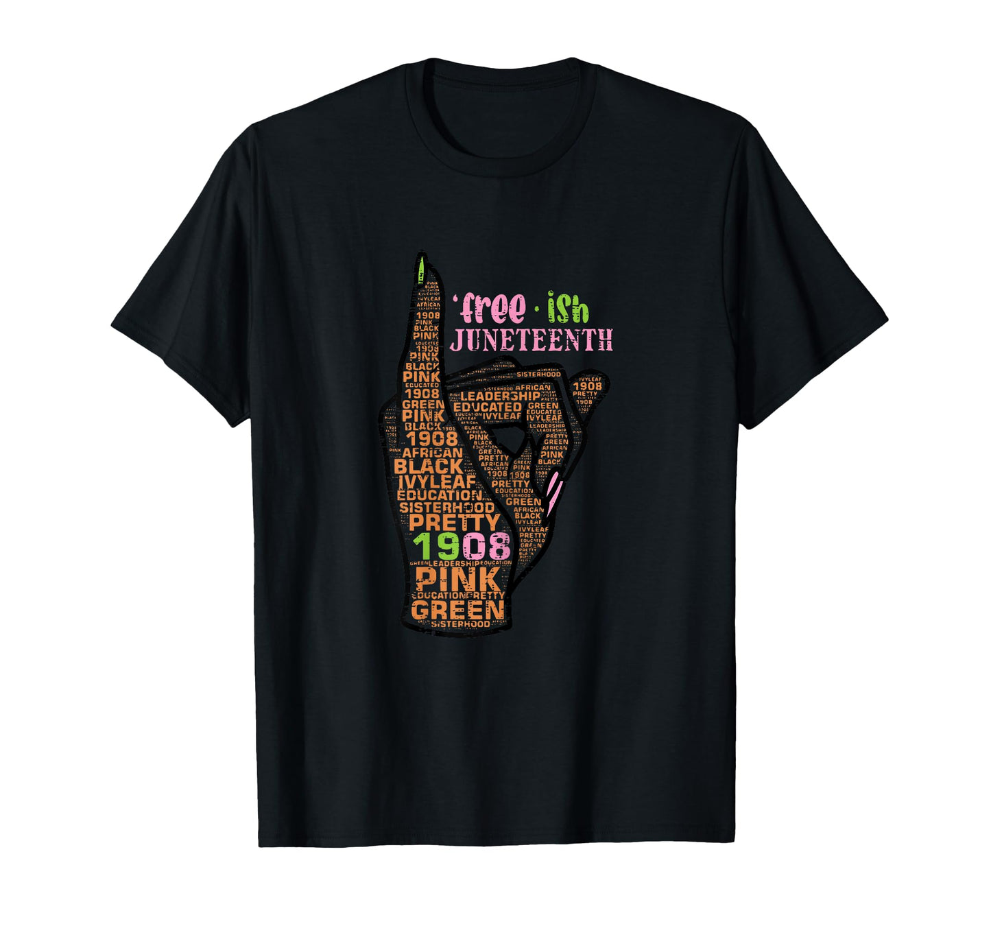 Juneteenth Freeish Pinky 1908 Black African American Women T-Shirt
