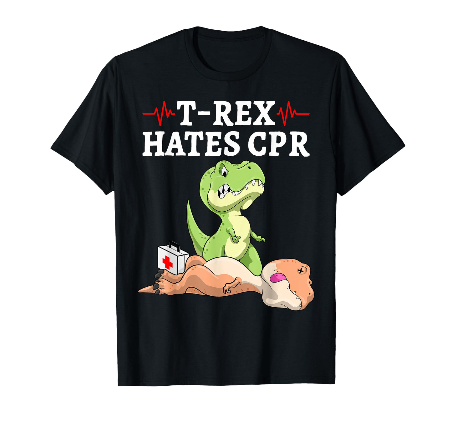T-Rex Hates CPR Funny Dinosaur Extinction Pun Nurse T-Shirt