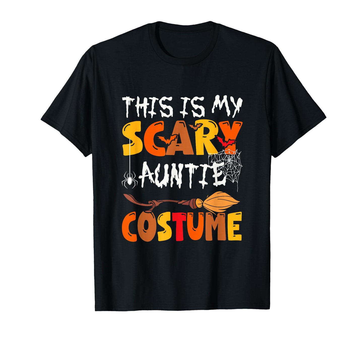 My Scary Auntie Costume Halloween Family Group Funny Parties T-Shirt