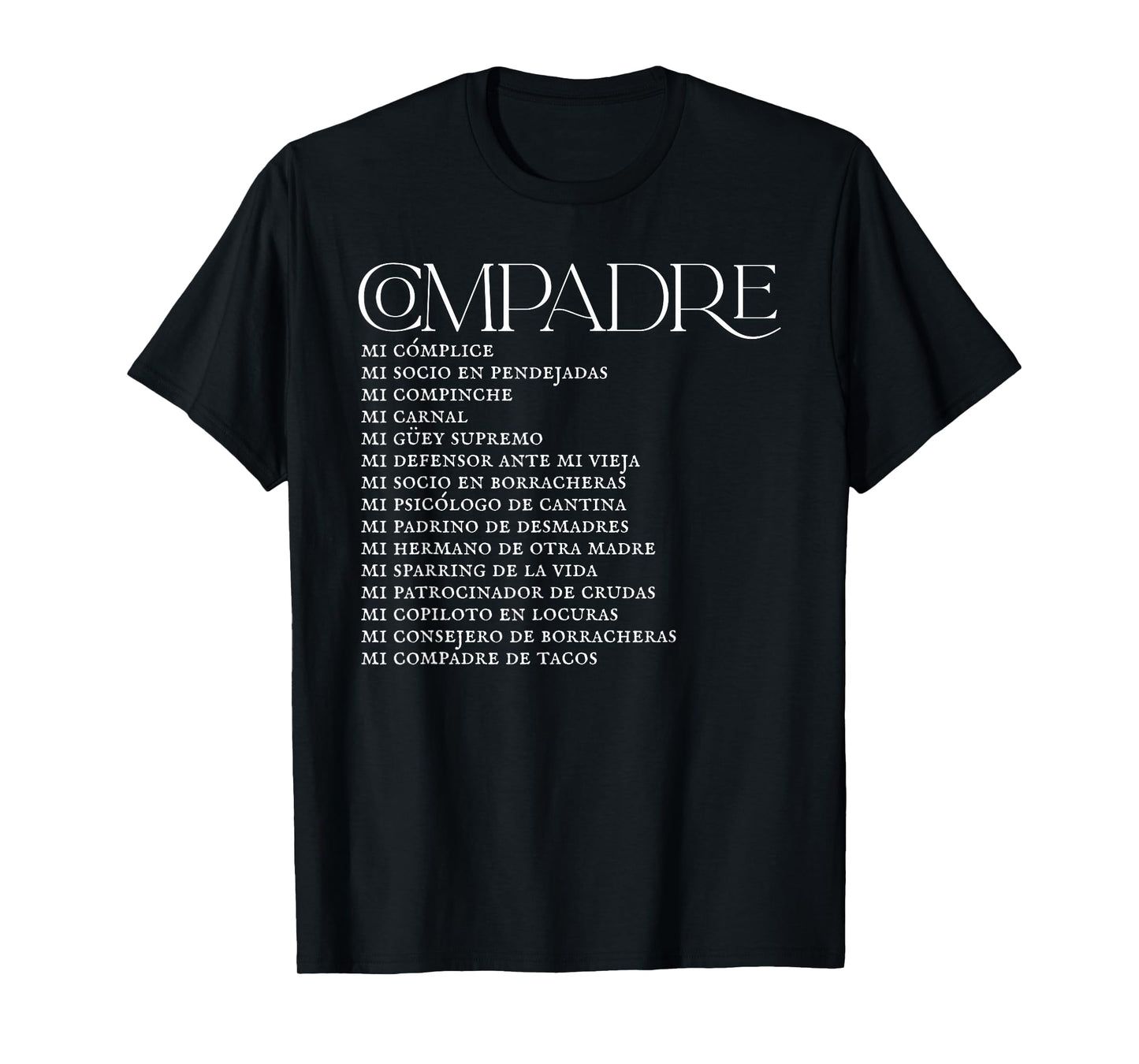 Funny Compadre Definition Mexican Humor Friendship Design T-Shirt