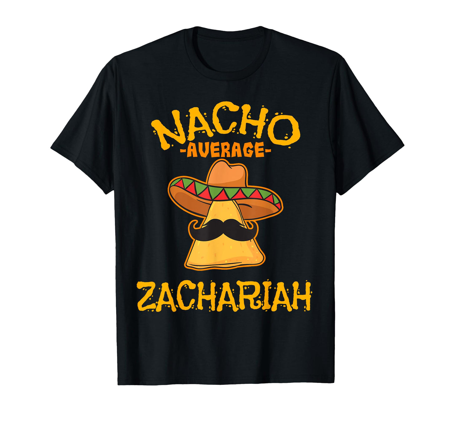 Nacho Average Zachariah Personalized Name Funny Taco T-Shirt