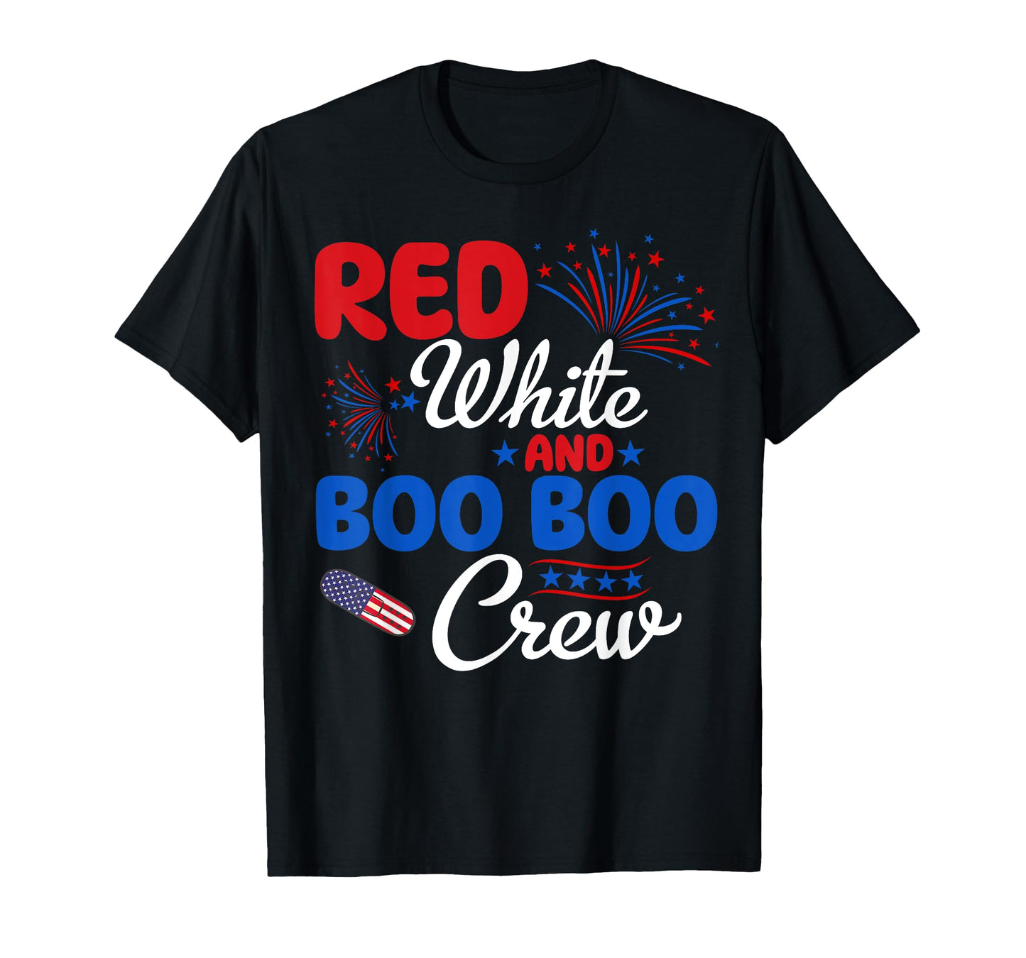 Red White And Boo Boo Crew 4th Of July Nurse Nursing T-Shirt for Women Men