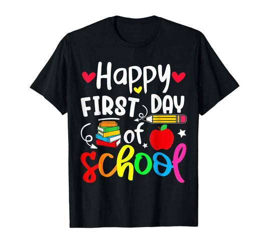 Back To School Happy First Day Of School Student Teacher T-Shirt for Men Women Kids
