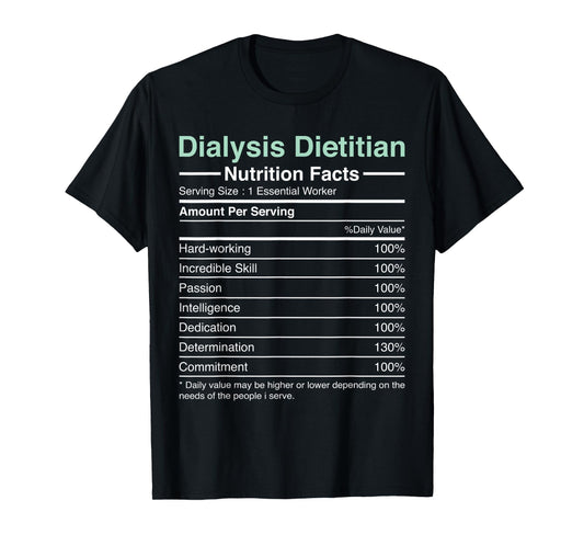 Dialysis Dietitian Nutrition Facts - Nephrology Dietitian T-Shirt