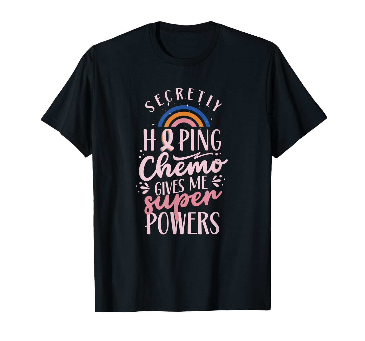 Hoffe Dass Die Chemo Mir Superkräfte verleiht Breast Cancer T-Shirt