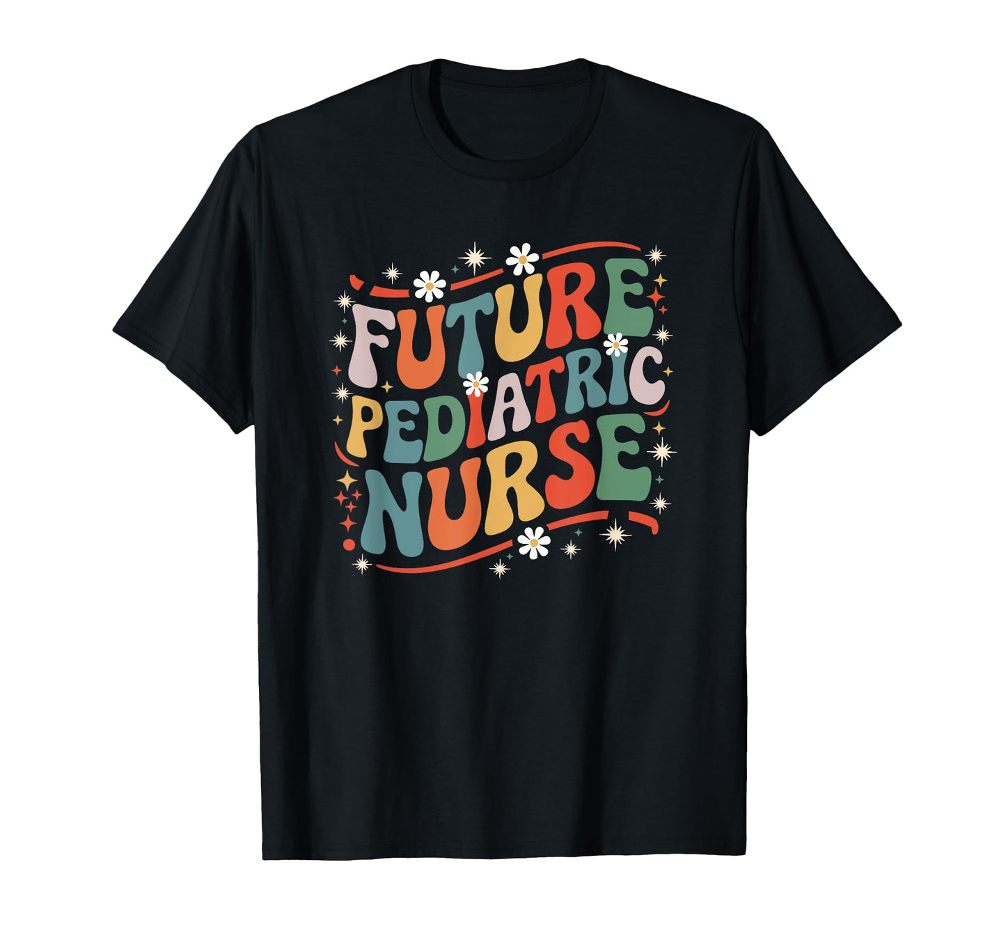 Pediatrician Future Pediatric Nurse, Pediatric Nurse Peds T-Shirt