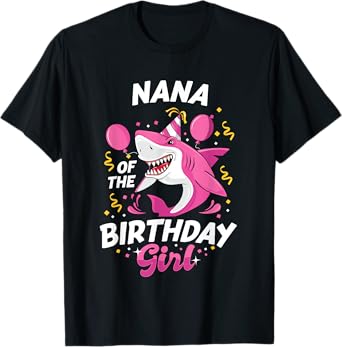 Nana of The Birthday Girl Shark Ocean Matching Family T-Shirt