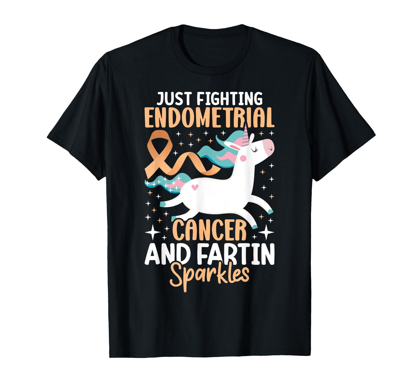 Fighting Endometrial Cancer Quote Farting Unicorn Awareness T-Shirt