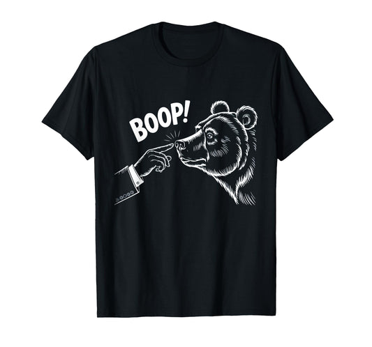 Bear Boop National Park Humor Boop Bear Nose T-Shirt