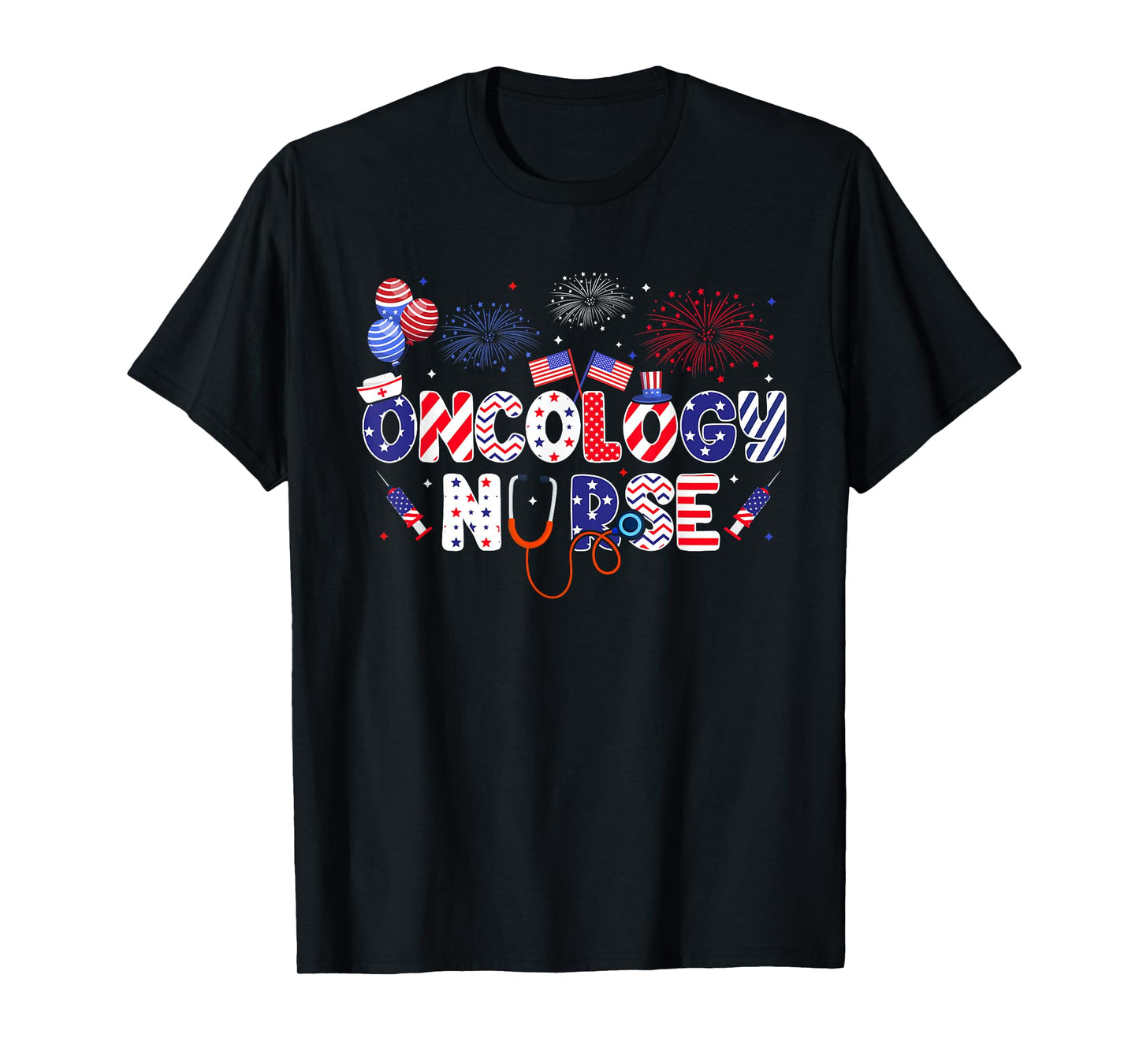 Oncology Nurse 4th Of July American Nursing Independence Day T-Shirt