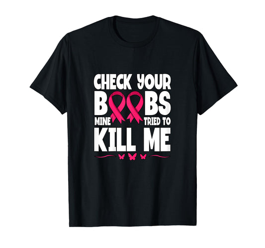 Check Your Boobs Breast Cancer Awareness T-Shirt