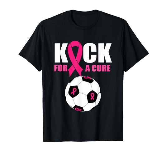 Kick For a Cure Soccer Breast Cancer Awareness Pink Ribbon T-Shirt