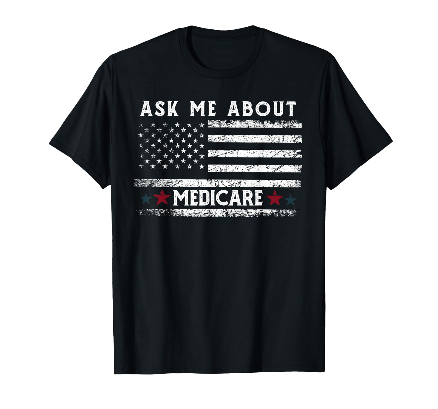 Ask Me About Medicare Health Insurance Consultant Agent Cool T-Shirt