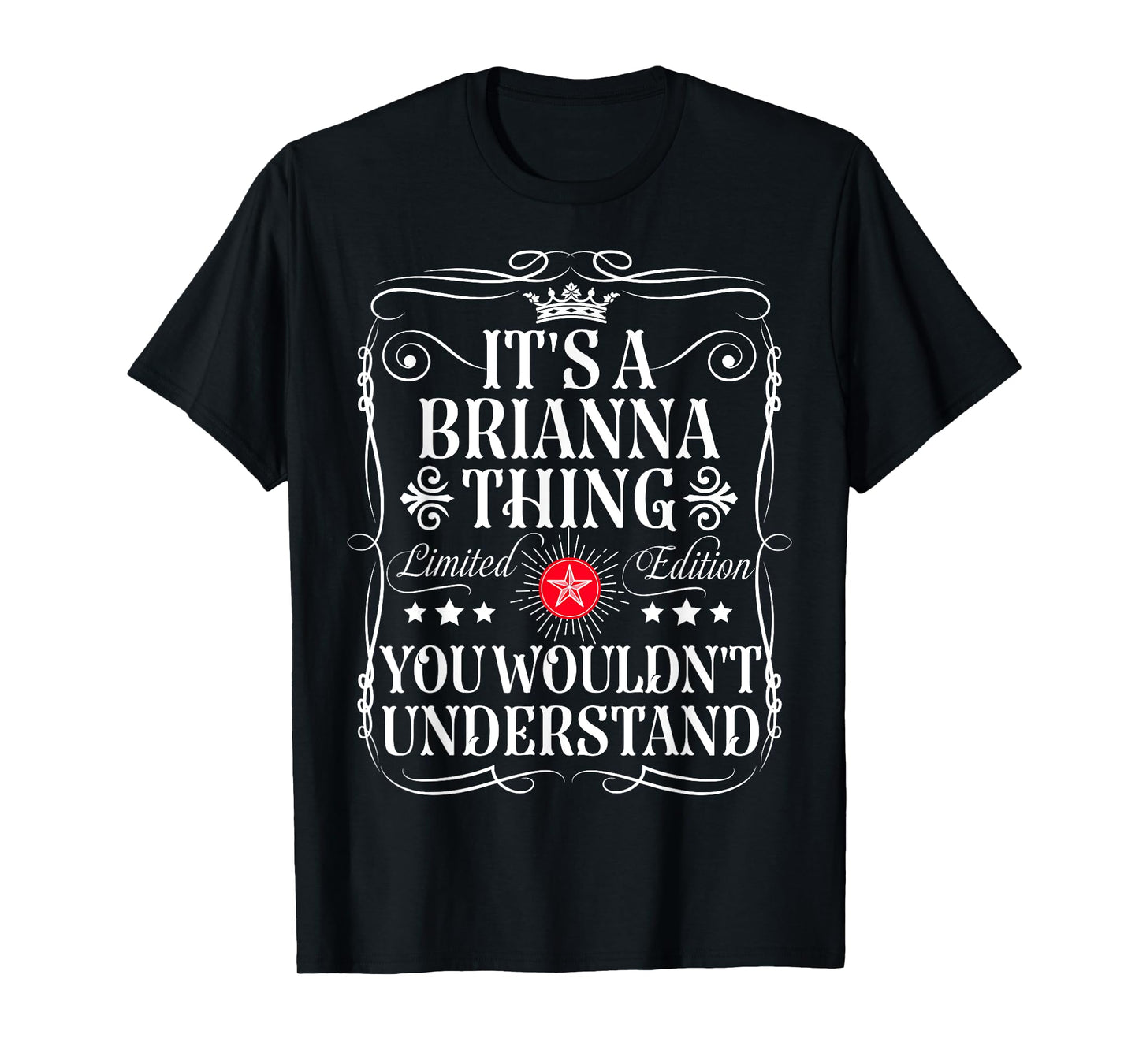 Brianna Name Its A Brianna Thing You Wouldn't Understand T-Shirt