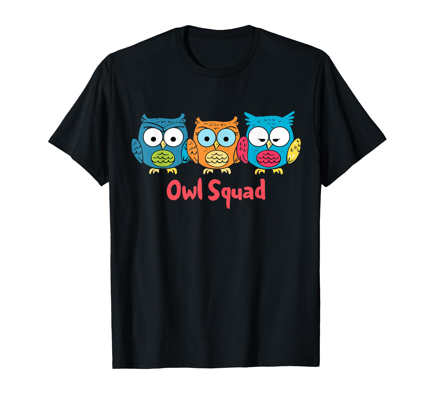 Owl Squad T-Shirt | Cool Owl Lover Shirt