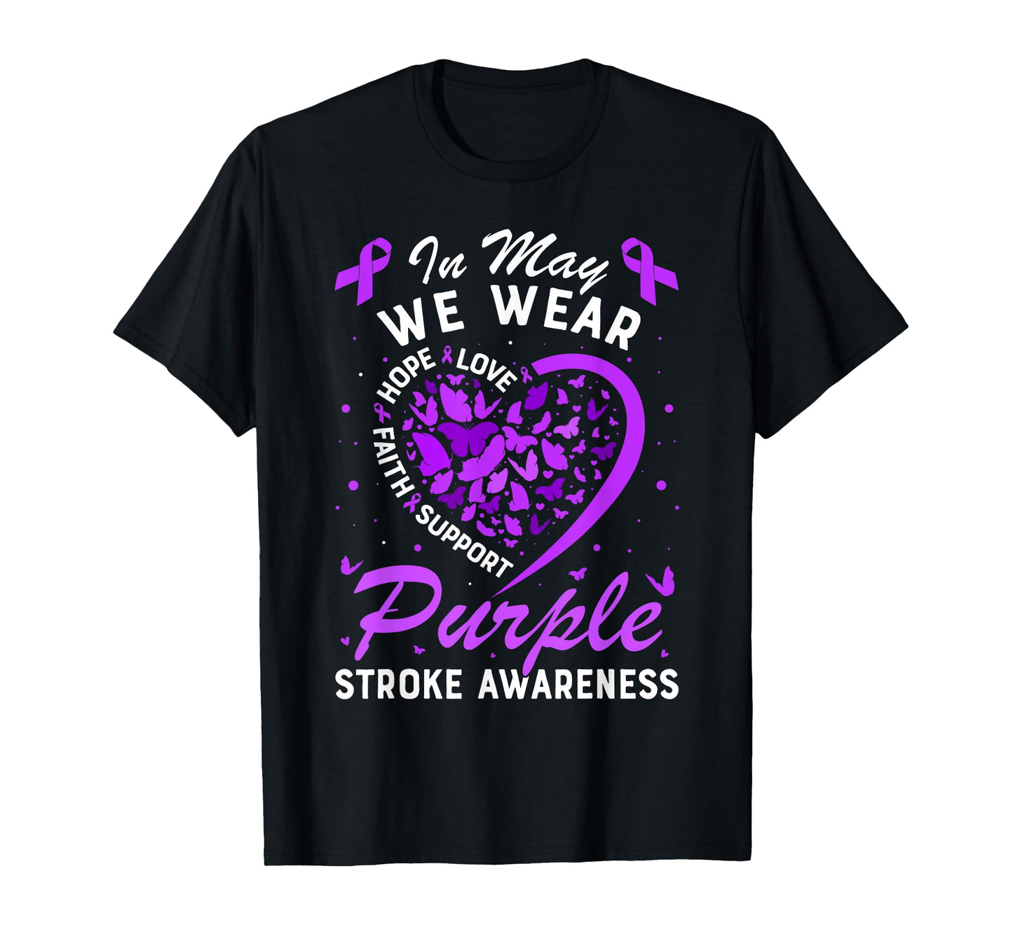 In May We Wear Purple Ribbon Stroke Awareness Butterfly T-Shirt