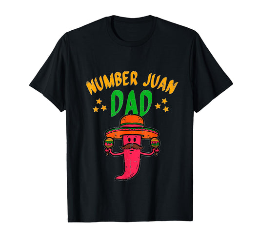 Number One Dad Mexican Fathers Day Funny Padre Juan Papa Men T-Shirt