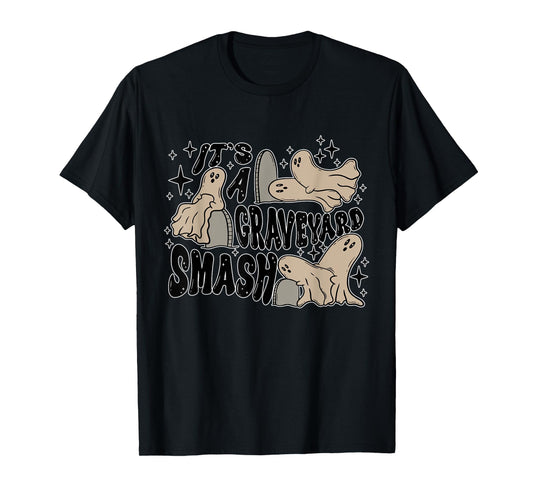 It's A Graveyard Smash Apparel T-Shirt